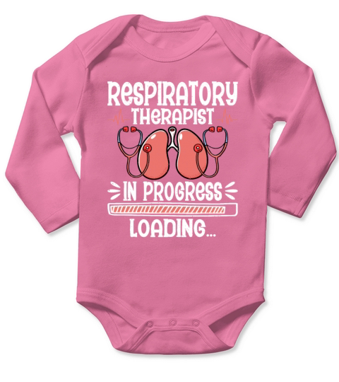 Respiratory Therapist In Progress - Future RT RRT Long Sleeve Baby One-Piece