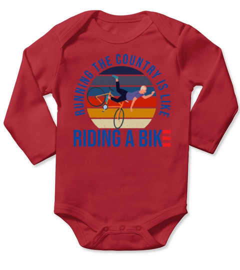 Running The Country Is Like Riding A Bike Vintage Long Sleeve Baby One-Piece