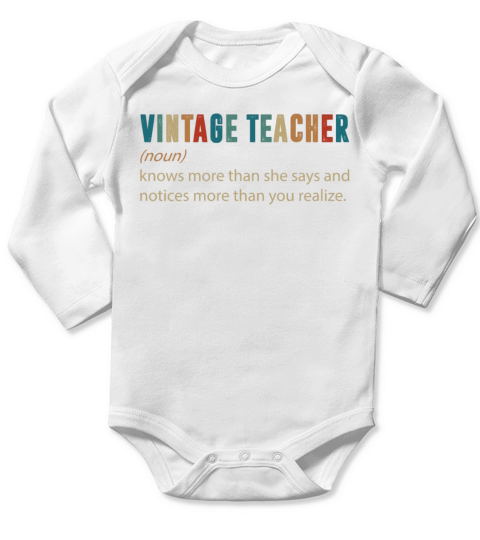 Vintage Teacher Knows More Than She Says Long Sleeve Baby One-Piece