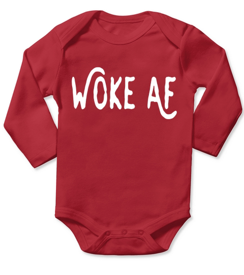 Woke AF Shirt Cool Birthday Gift Idea TShirt Long Sleeve Baby One-Piece