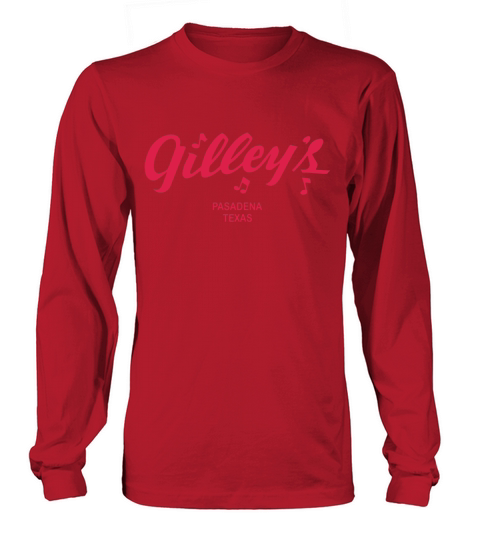 GILLEY S BAR URBAN COWBOY GILLEYS TEXAS Long sleeved Unisex
