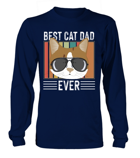 Vintage Best Cat Dad Ever Bump tee T Shirt Long sleeved Unisex