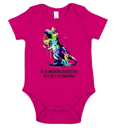 Be a Unicornasaurus Rex in a field of unicorns Short Sleeve Baby One-Piece