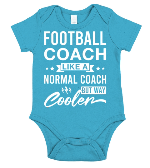 Football Coach Like a Normal Coach but Way Cooler Short Sleeve Baby One-Piece
