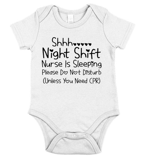 Funny Cute Night Shift Nurse Meme T shirt Gift C000141 Short Sleeve Baby One-Piece