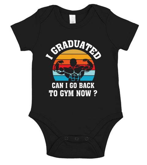 I Graduated Can I Go Back To Gym Now Retro Vintage Short Sleeve Baby One-Piece