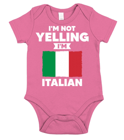 Im Not Yelling Im Italian Short Sleeve Baby One-Piece