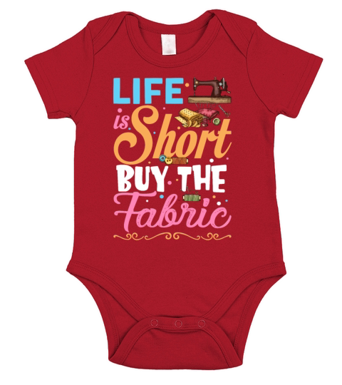 Life is Short Buy The Fabric Funny Sewing Lovers Short Sleeve Baby One-Piece