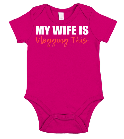 My Wife Vlogging Supportive Husband Gift Short Sleeve Baby One-Piece