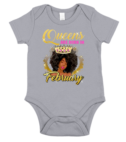 Queens Are Born In February Birthday Shirt Afro Black Girl Short Sleeve Baby One-Piece