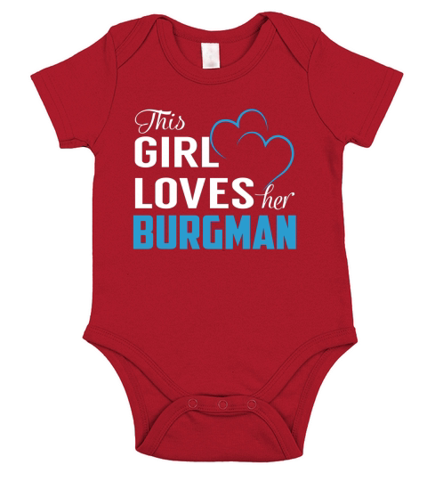 This Girl Loves Her BURGMAN Name Shirts Short Sleeve Baby One-Piece