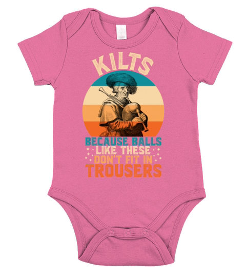 Traditional Kilt Wearing Quote For A Kilt Guy Short Sleeve Baby One-Piece
