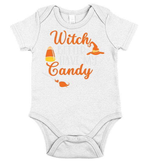 Witch Better have my candy shirt for halloween party Short Sleeve Baby One-Piece