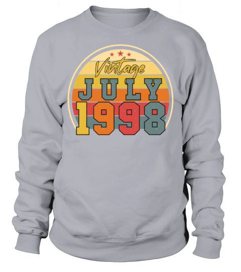 Birth Month July 1998 Sweatshirt Unisex