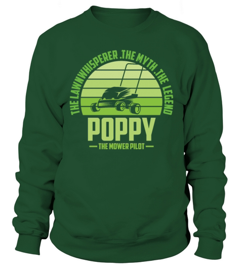 Funny Poppy Lawn Mowing Shirt Lawn Mower Mow Summe Sweatshirt Unisex