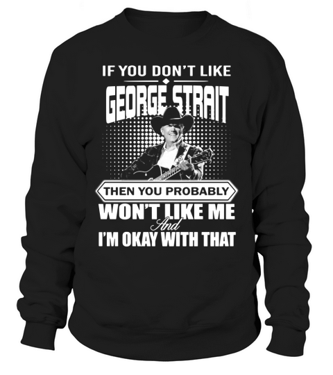 George Strait Sweatshirt Unisex