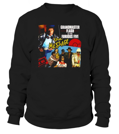 Grandmaster Flash and the Furious Five Sweatshirt Unisex