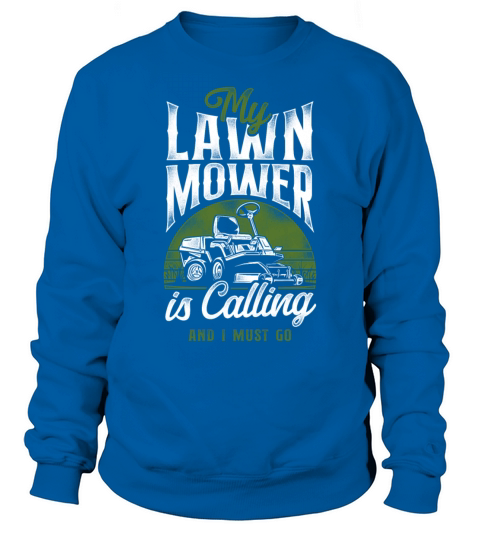 Lawn Mower Mowing Dad Father Sweatshirt Unisex