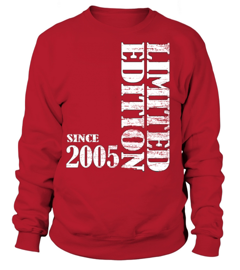 Limited Edition since 2005 vintage 17th Bithday Sweatshirt Unisex