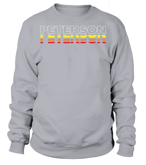 Peterson First Name Funny Vintage Sunset Peterson Sweatshirt Unisex