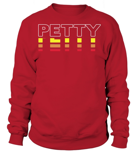 Petty First Name Funny Vintage Sunset Petty Sweatshirt Unisex