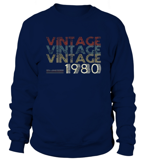 Retro Classic Vintage 1980 38th Gift 38 Years Old Sweatshirt Unisex