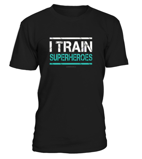 i train superheroes shirt funny personal trainer shirts T-Shirt Unisex