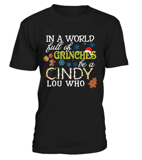 In A World Full Of grinches be a cindy lou who - Coffee Mug (colored) T-Shirt Unisex