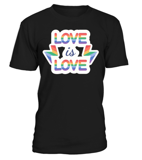 love is love - Pride quote lgbt community T-Shirt Unisex