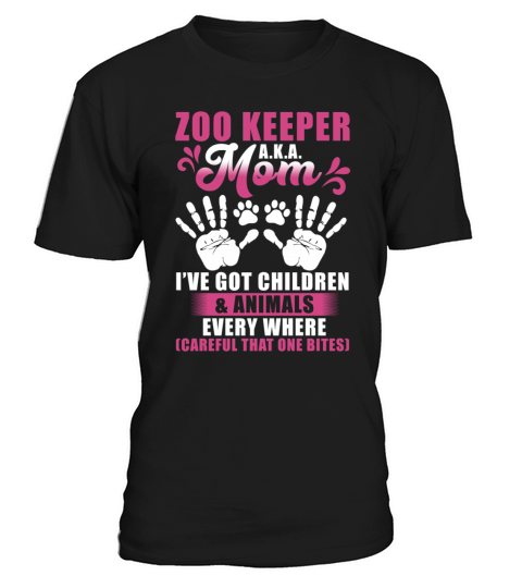 Zoo Keeper A K A Mom Got Children T-Shirt Unisex