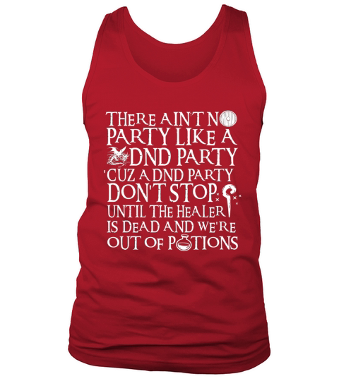 Aint No Party Like DND Party Tabletop RPG Shirt Tank Top Unisex