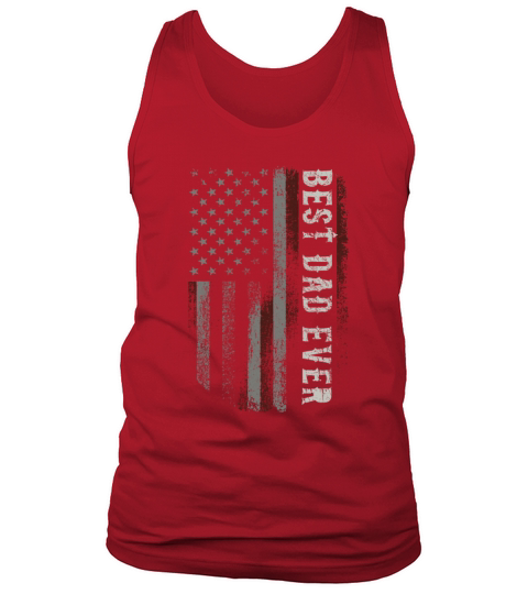 Best Dad Ever Vintage Us American Flag Fathers Day Tank Top Unisex