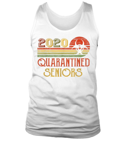 Class Of 2020 Senior Quarantine Funny Graduation Vintage T-Shirt Tank Top Unisex