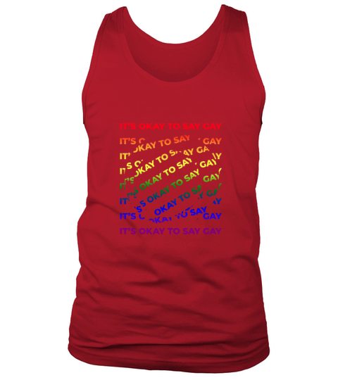 Its Ok to say Gay Pride Flag Quote LGBT Tank Top Unisex