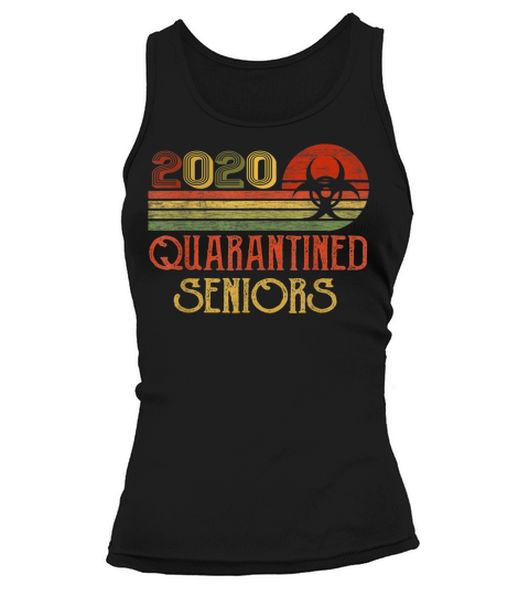 Class Of 2020 Senior Quarantine Funny Graduation Vintage T-Shirt Tank top Woman