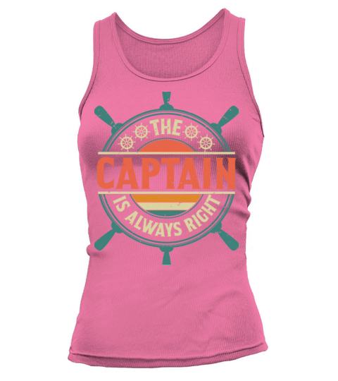 Funny Boating Captain is Always Right Boat Owner N Tank top Woman