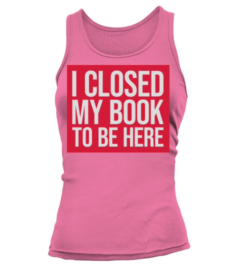 I closed my book Tank top Woman