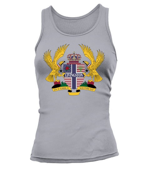 Livingston Family Crest For American People - Livingston Family T-Shirt, Hoodie, Sweatshirt Tank top Woman