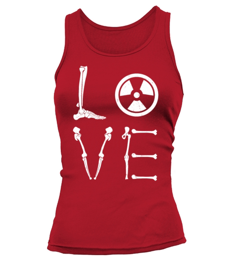Love Radiology Men Women Xray Radiologist Tank top Woman