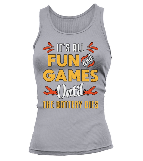 RC Plane Its Fun And Games Pilot Funny RC Planes Tank top Woman
