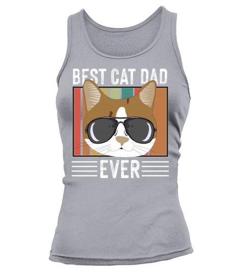 Vintage Best Cat Dad Ever Bump tee T Shirt Tank top Woman