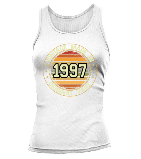Vintage Made In 1997 Original Part Birthday 1997 Tank top Woman