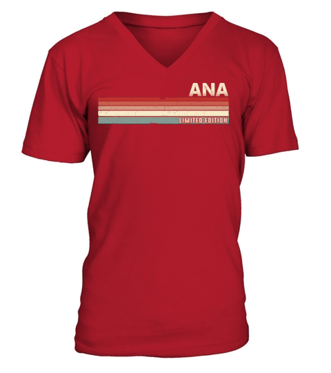 Ana - Funny Retro Vintage Name 80s 90s V-Neck T-shirt