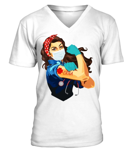 Certified Registered Nurse Anesthetist Crna Frontline Workers Nurse Strong Rosie Riveter V-Neck T-shirt