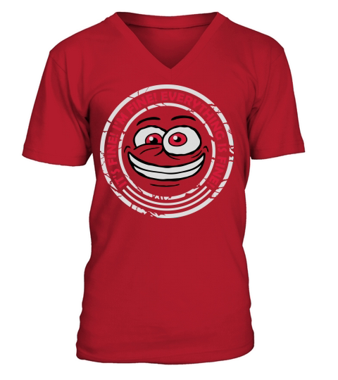 everything is fine quote V-Neck T-shirt