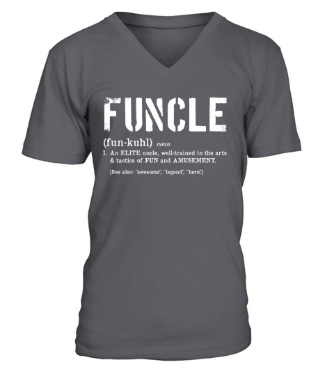 FUNCLE DEFINITION TSHIRT FOR VETERAN AND MILITARY FUN UNCLES V-Neck T-shirt
