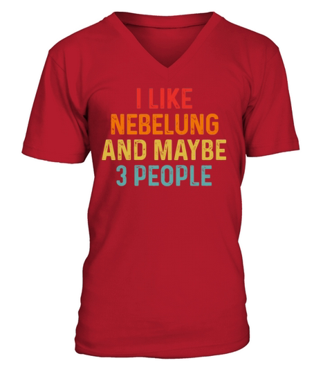 I Like Nebelung And Maybe 3 People Retro Vintage V-Neck T-shirt