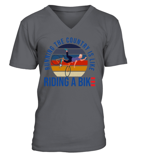 Running The Country Is Like Riding A Bike Vintage V-Neck T-shirt