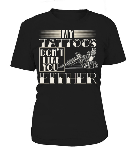 Funny Tattoo Lover Quote Tattoo Artist Tattooist Women's T-Shirt