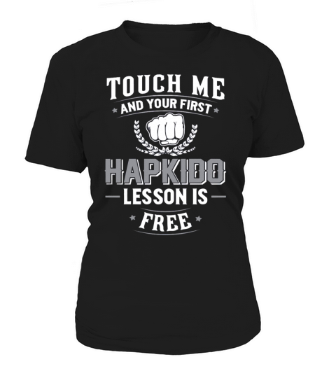 Hapkido Shirt - First Lesson Free Women's T-Shirt